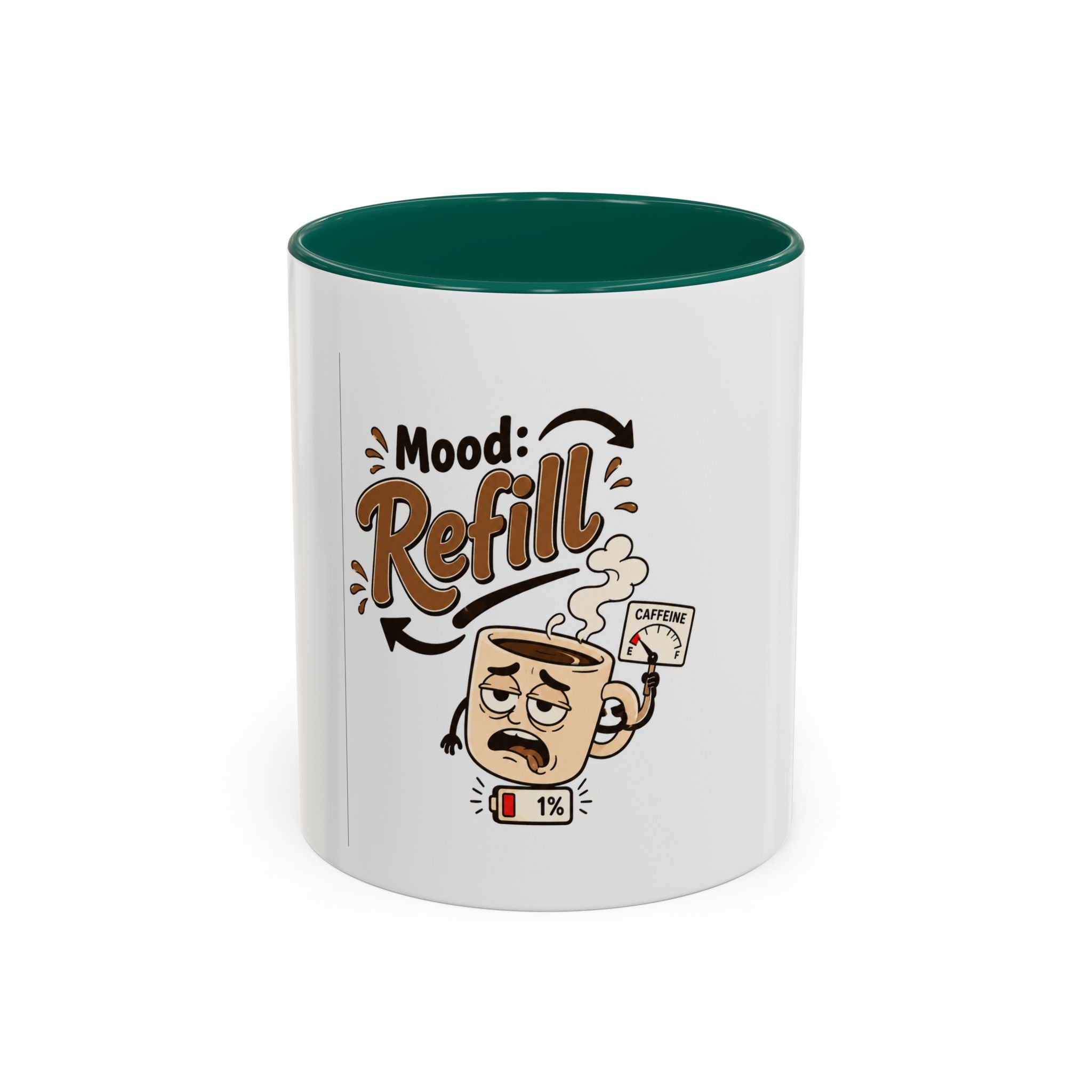 Mood: Refill Coffee Mug — Cute 11oz/15oz Ceramic Mug for Coffee Lovers
