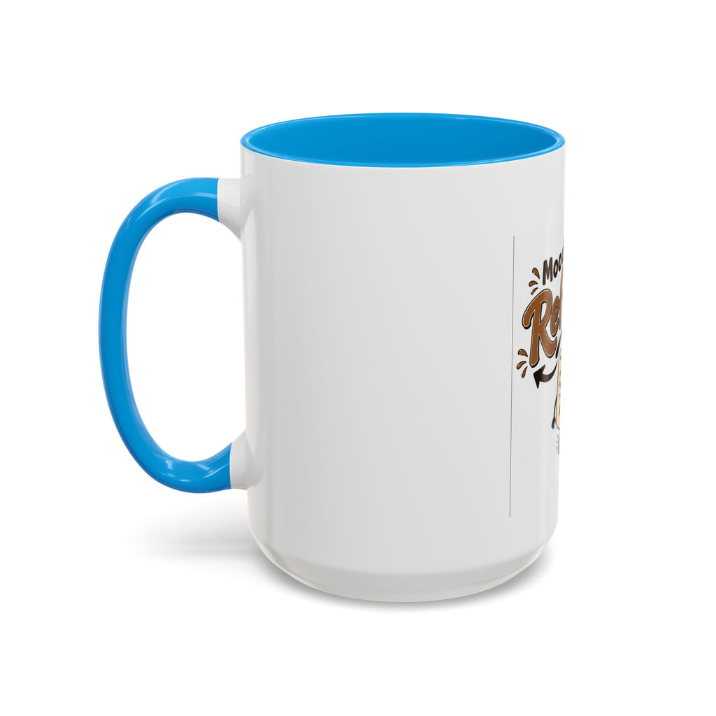 Mood: Refill Coffee Mug — Cute 11oz/15oz Ceramic Mug for Coffee Lovers