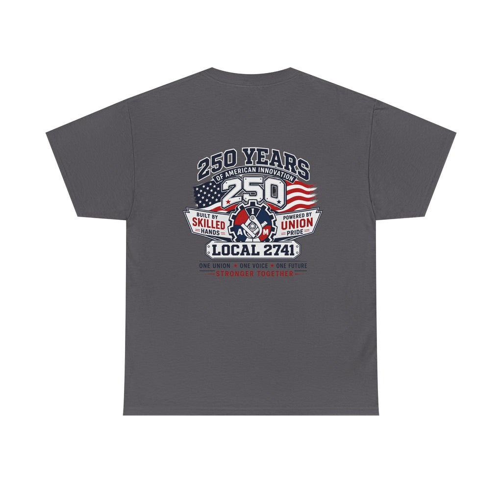 Local 2741 Union Pride 250 Celebration Tee