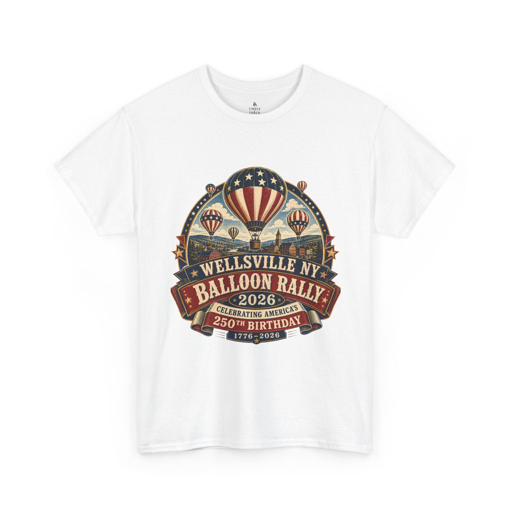 Wellsville NY Balloon Rally 2026 America 250 Vintage Festival T-Shirt