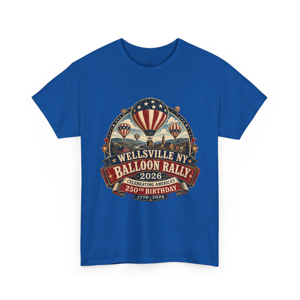 Wellsville NY Balloon Rally 2026 America 250 Vintage Festival T-Shirt