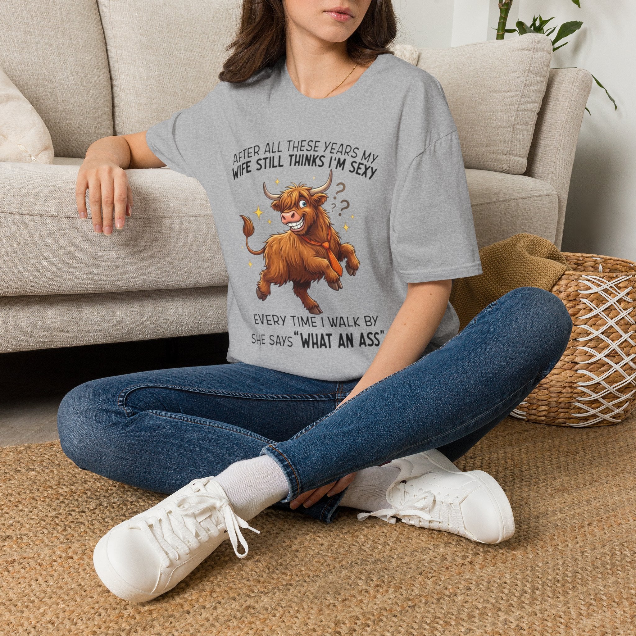 Funny Bull T-Shirt — “After All These Years My Wife Still Thinks I’m Sexy” Funny Couples Gift