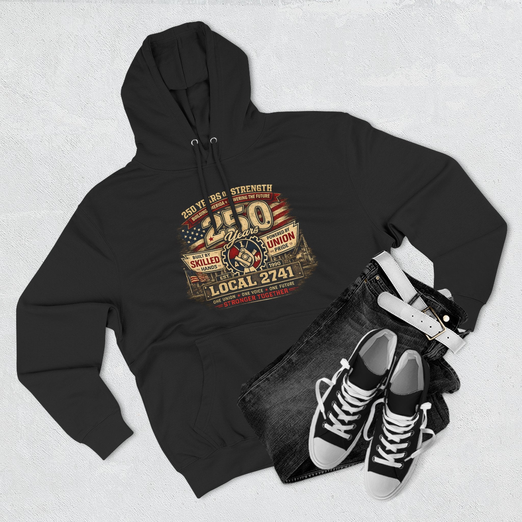 IAM Local 2741 | 250 Years Strong Commemorative Hoodie