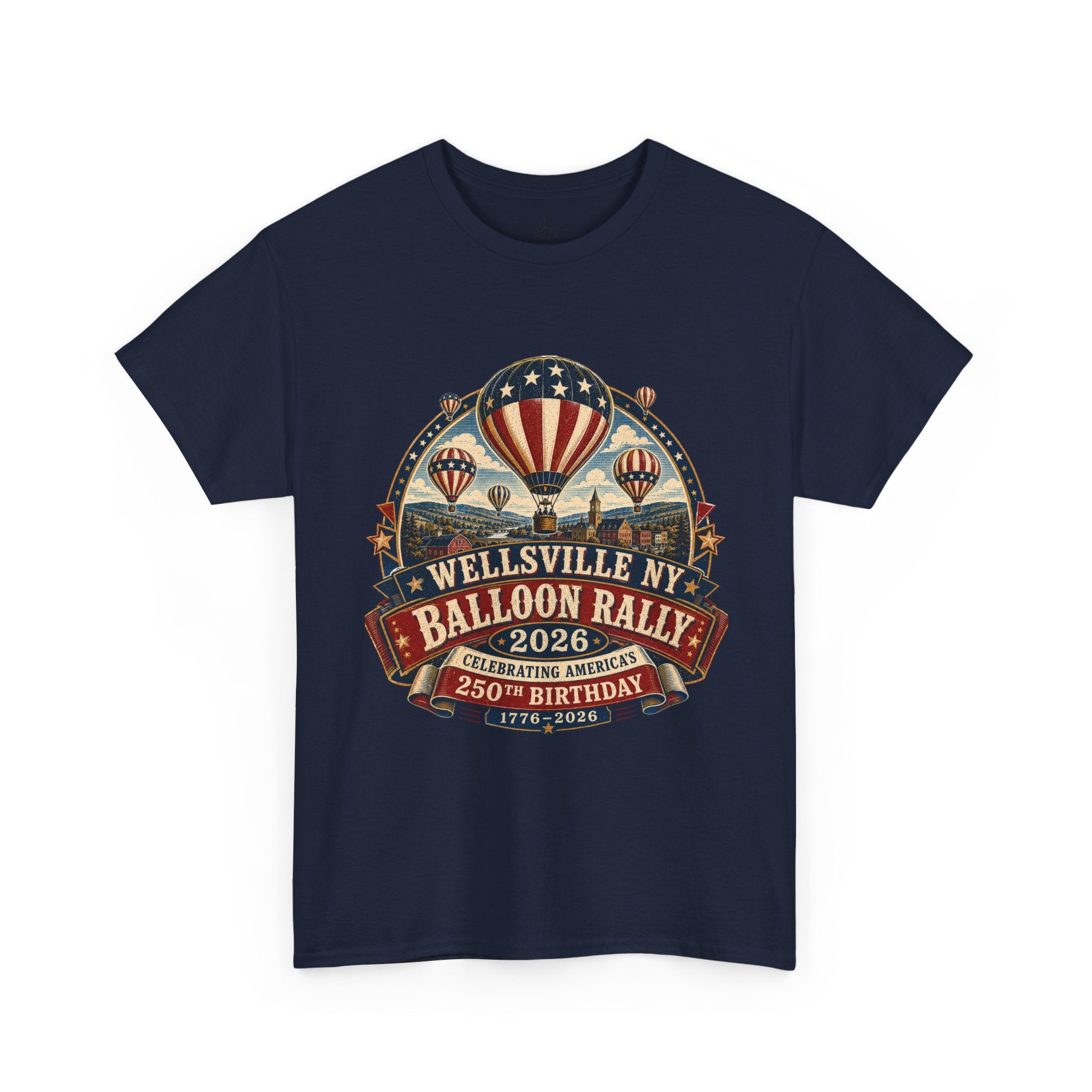 Wellsville NY Balloon Rally 2026 America 250 Vintage Festival T-Shirt