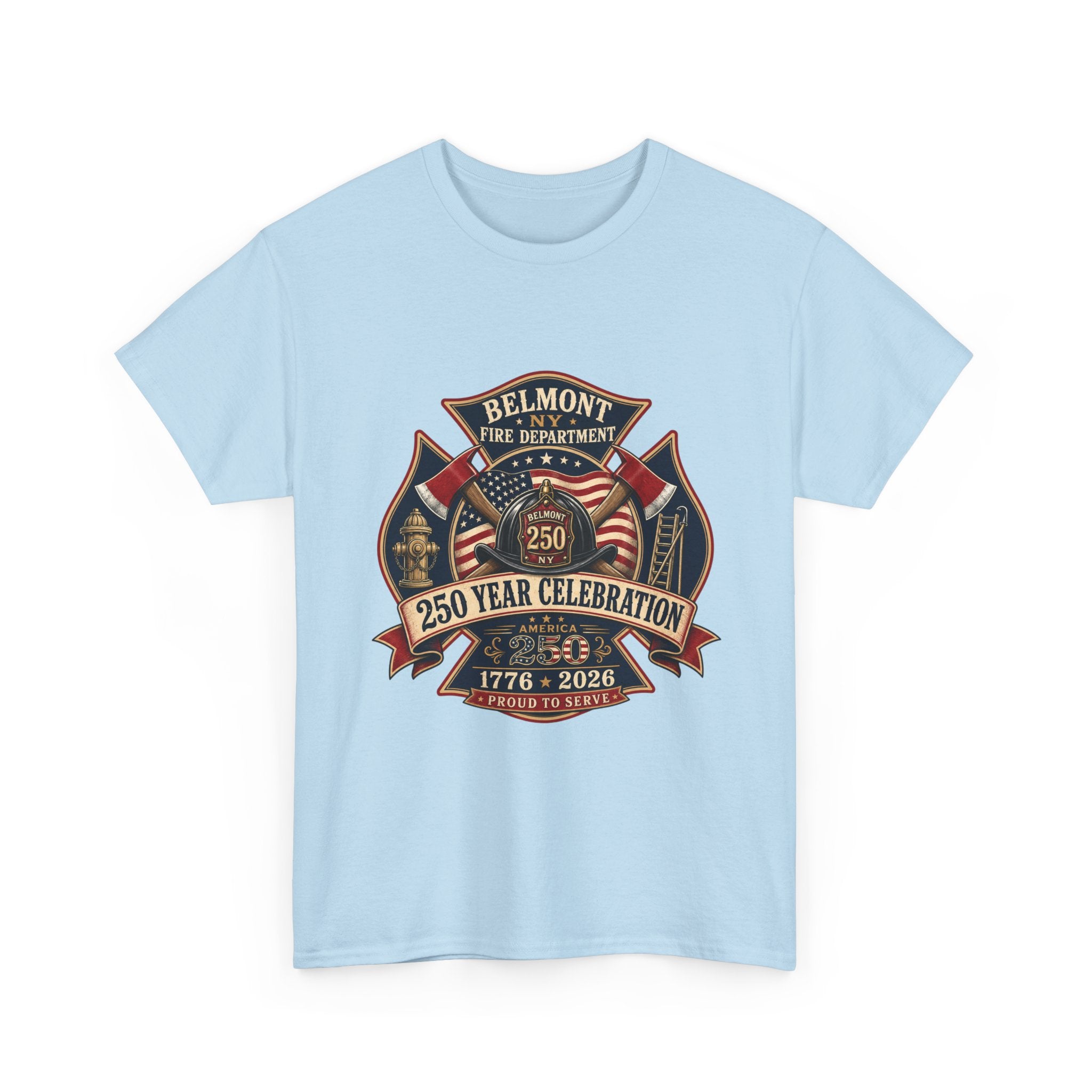 T-Shirt — Belmont NY Fire Department 250 Year Celebration 1776–2026 Commemorative Tee