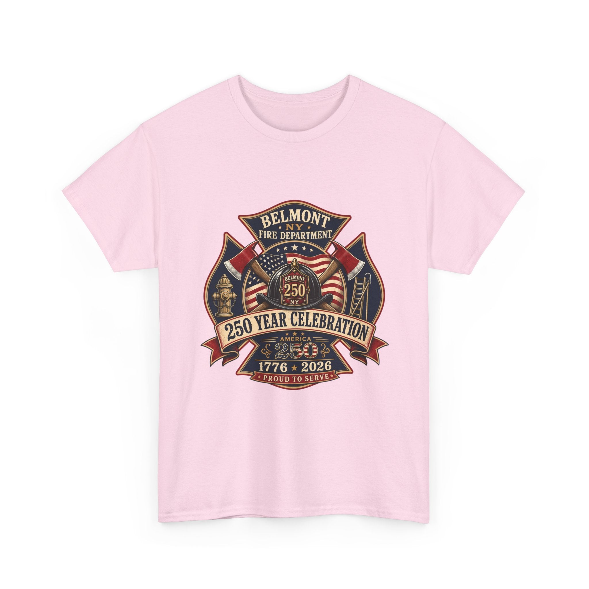 T-Shirt — Belmont NY Fire Department 250 Year Celebration 1776–2026 Commemorative Tee