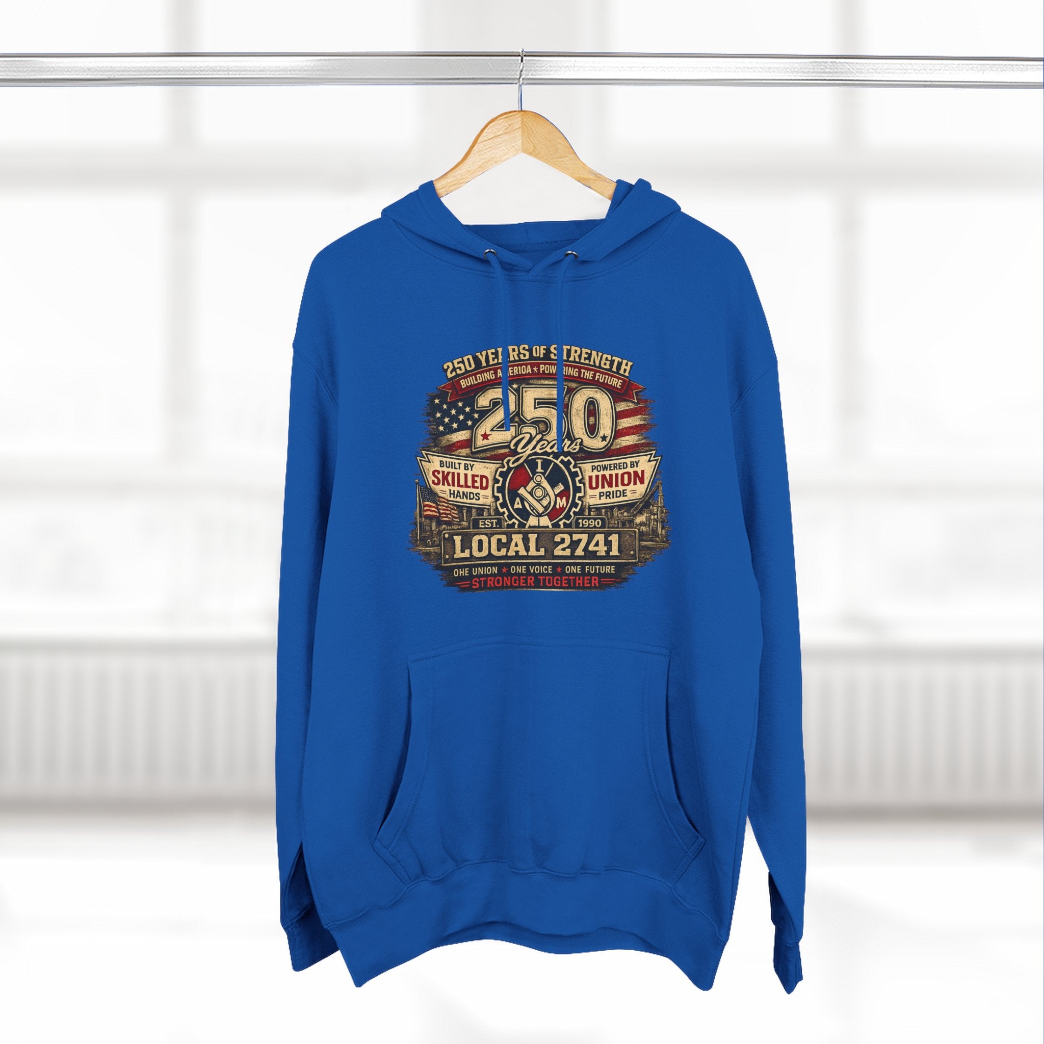 IAM Local 2741 | 250 Years Strong Commemorative Hoodie