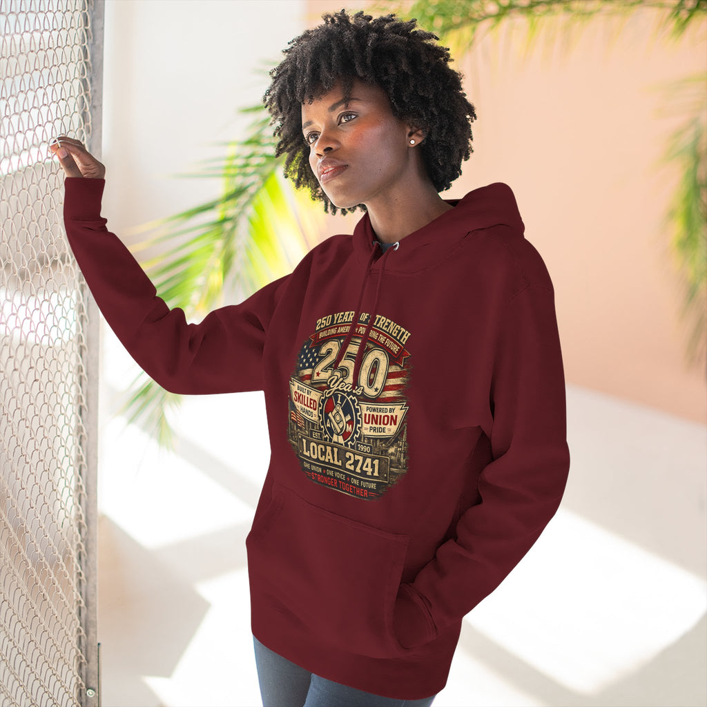 IAM Local 2741 | 250 Years Strong Commemorative Hoodie