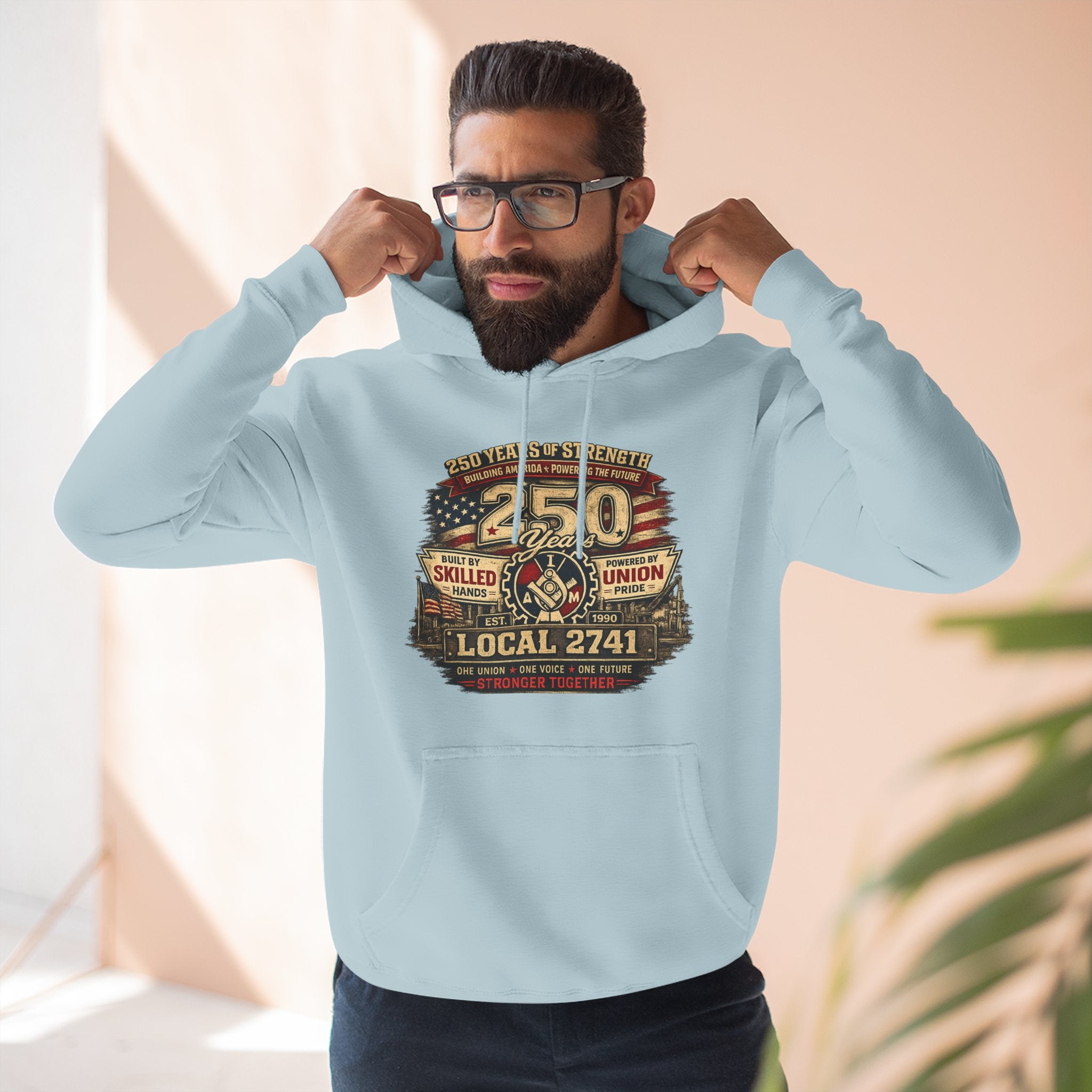 IAM Local 2741 | 250 Years Strong Commemorative Hoodie