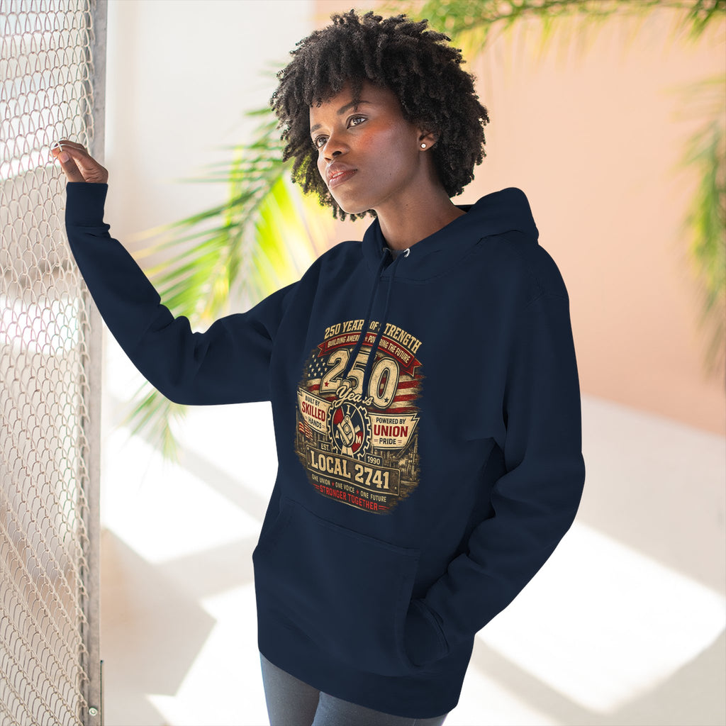 IAM Local 2741 | 250 Years Strong Commemorative Hoodie