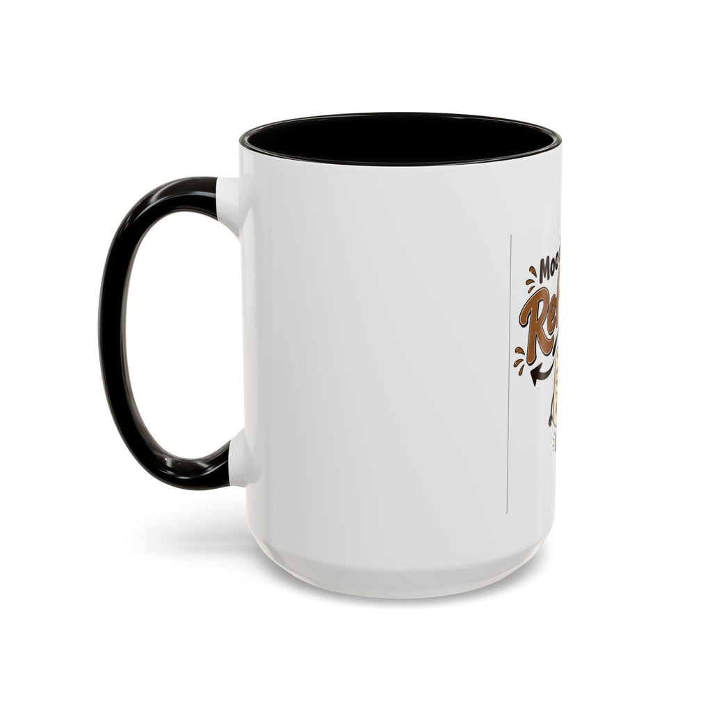 Mood: Refill Coffee Mug — Cute 11oz/15oz Ceramic Mug for Coffee Lovers