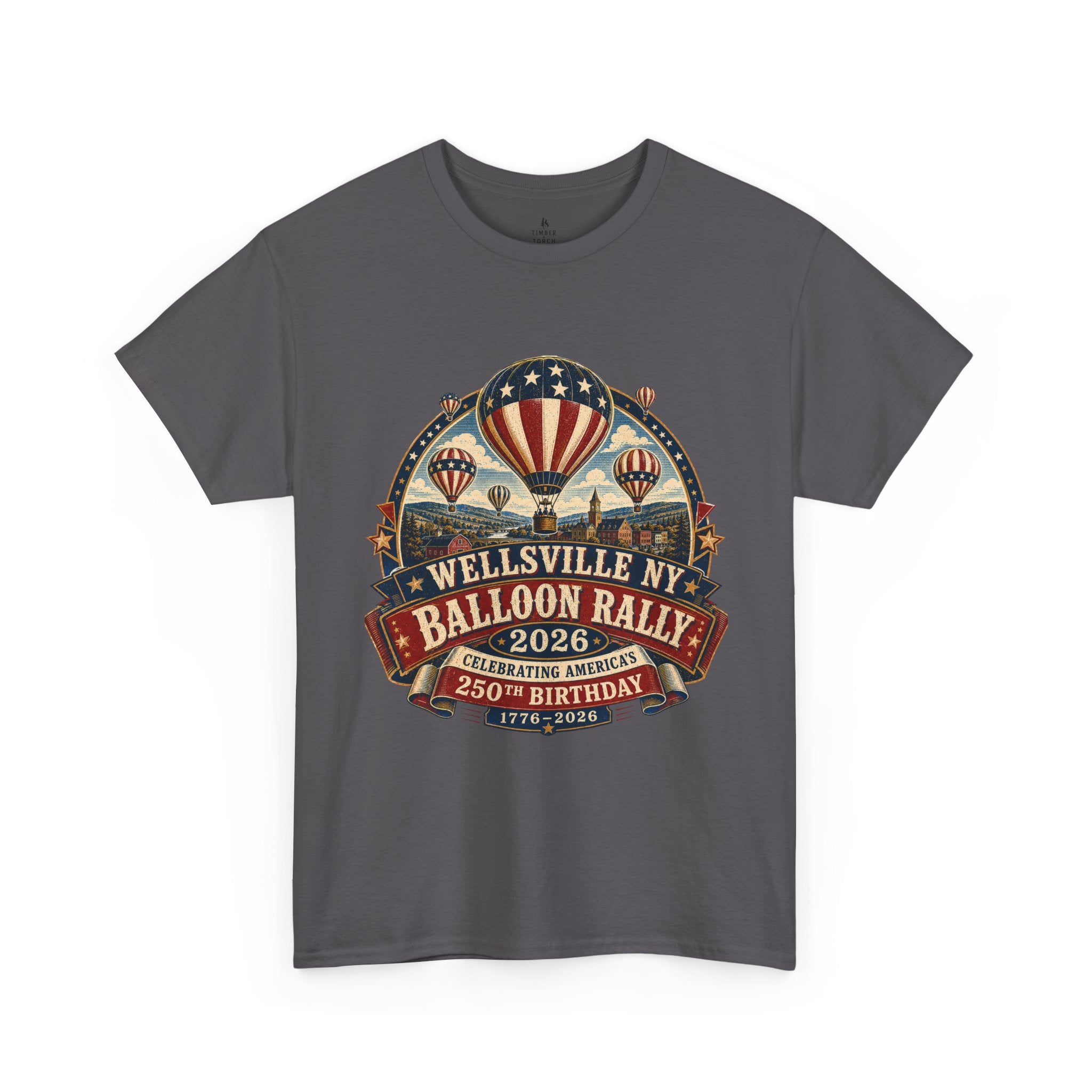 Wellsville NY Balloon Rally 2026 America 250 Vintage Festival T-Shirt