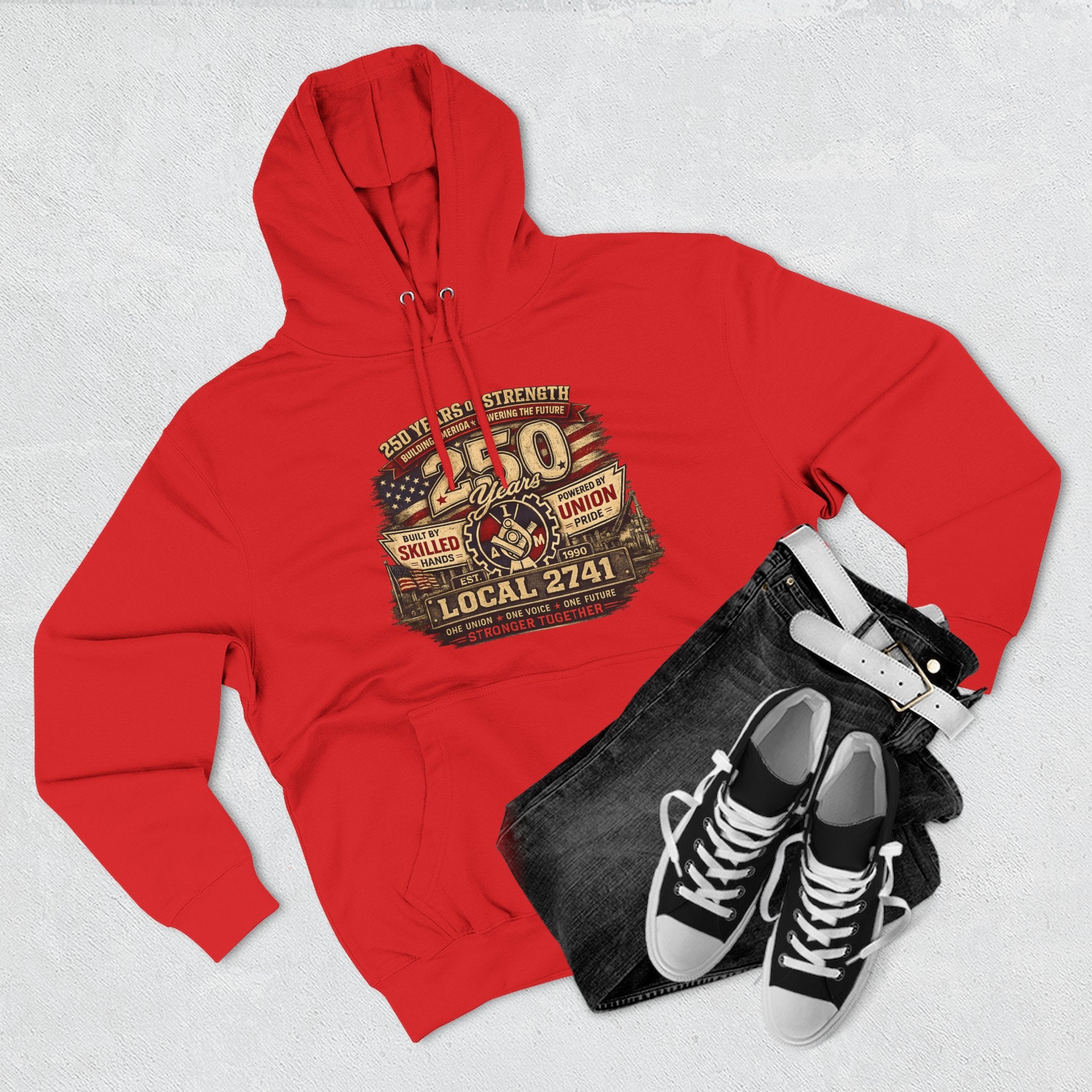 IAM Local 2741 | 250 Years Strong Commemorative Hoodie