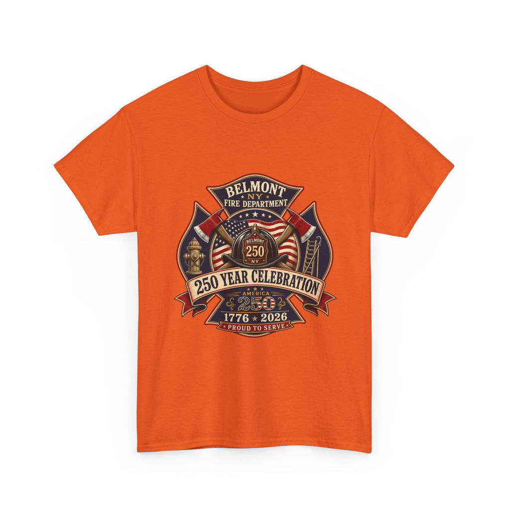 T-Shirt — Belmont NY Fire Department 250 Year Celebration 1776–2026 Commemorative Tee