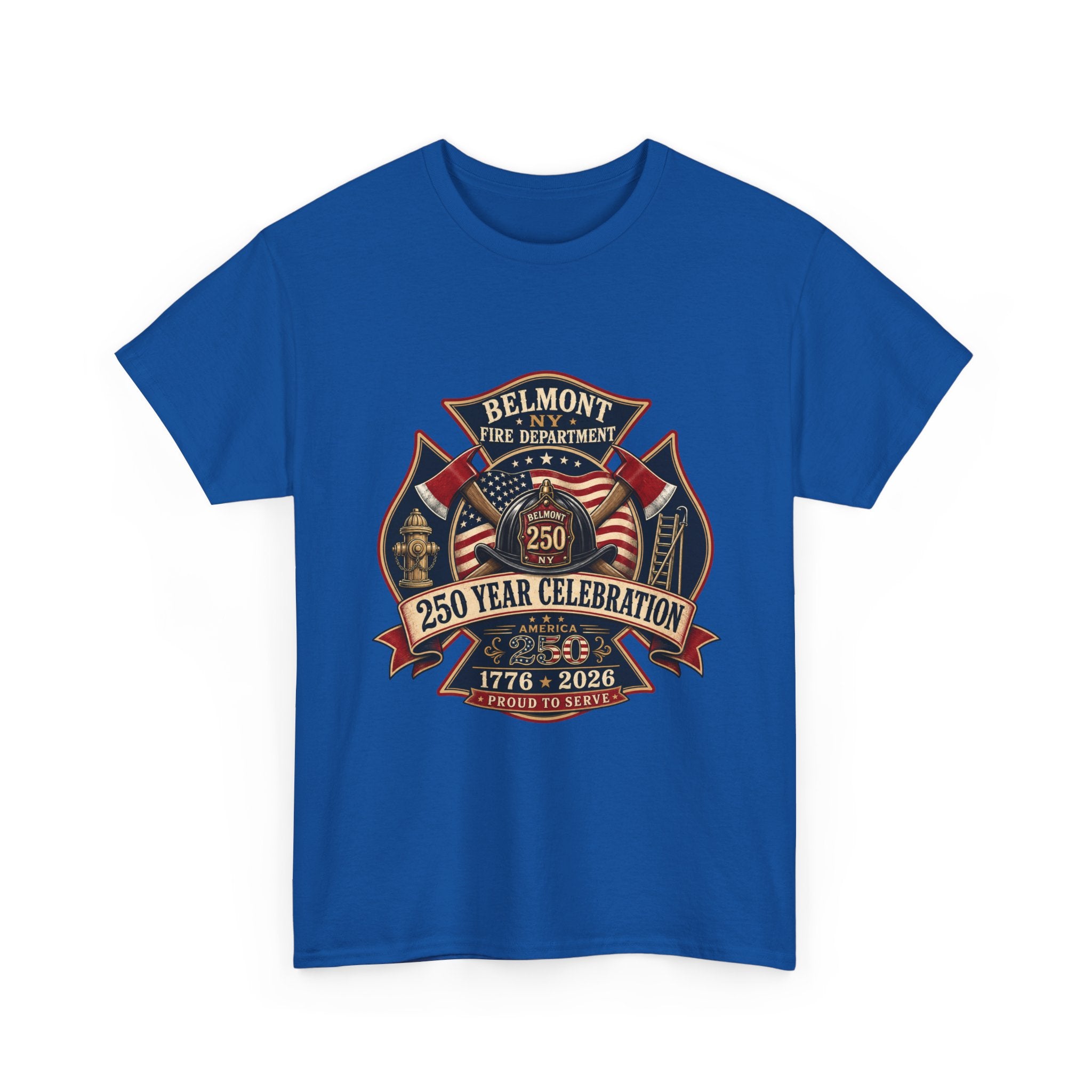T-Shirt — Belmont NY Fire Department 250 Year Celebration 1776–2026 Commemorative Tee