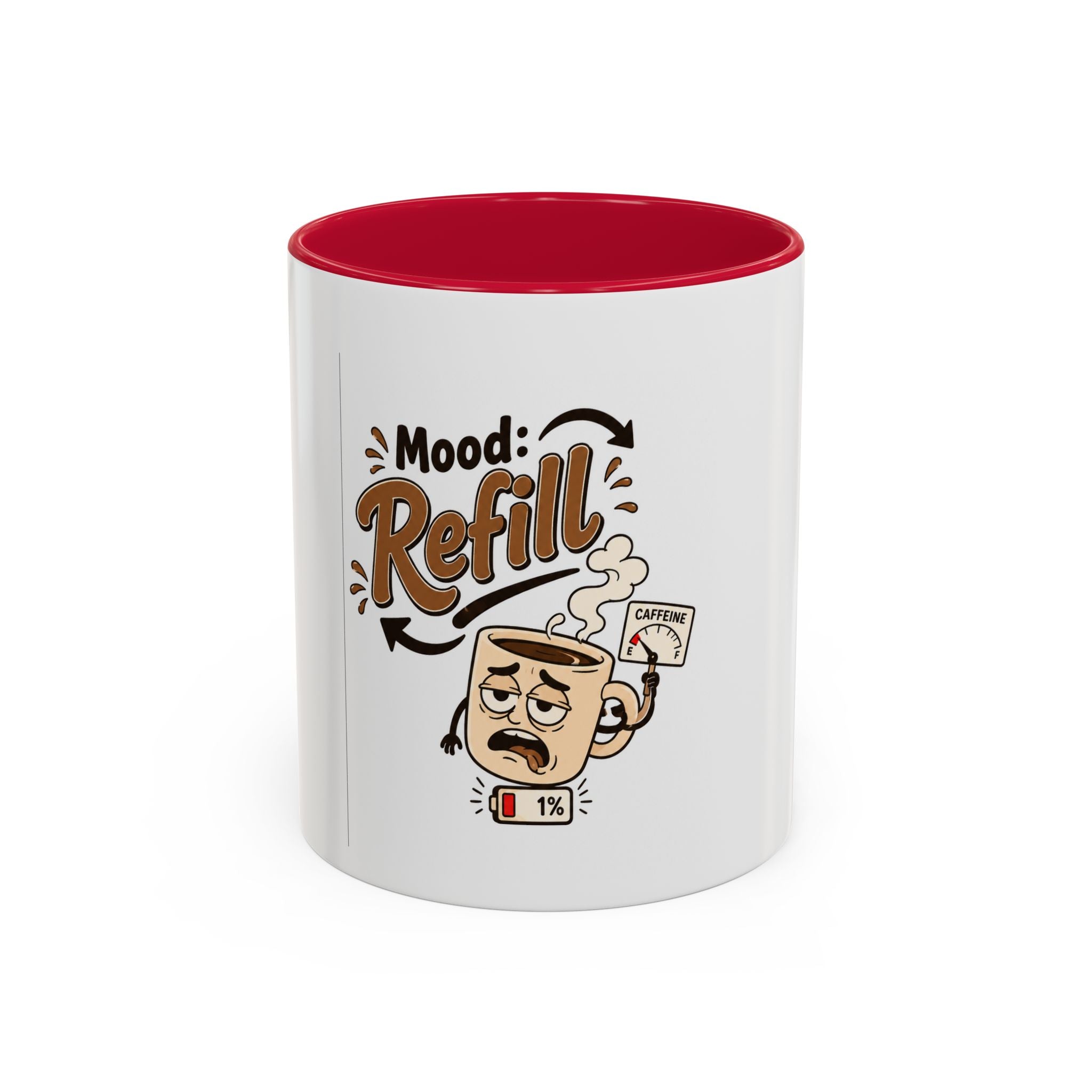 Mood: Refill Coffee Mug — Cute 11oz/15oz Ceramic Mug for Coffee Lovers