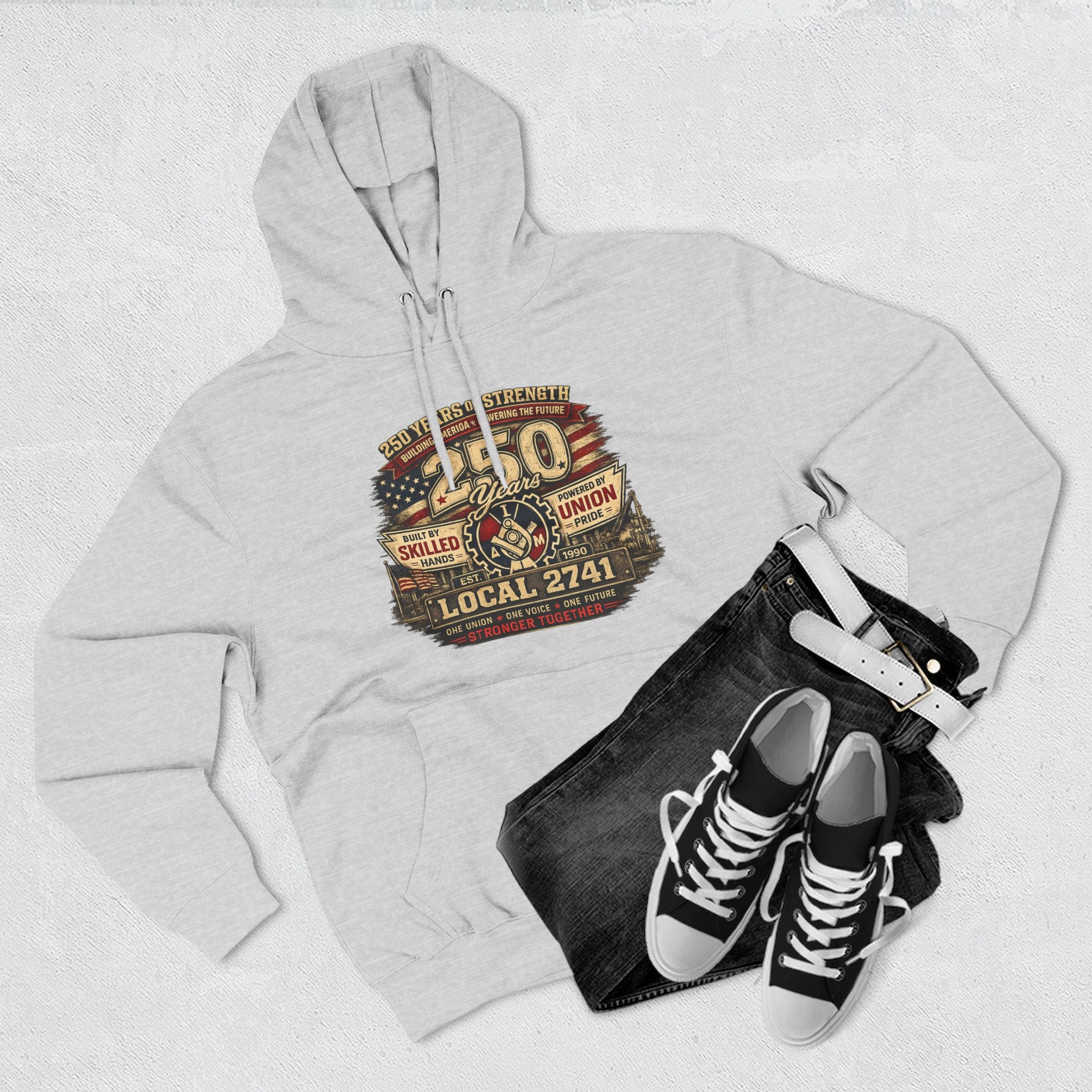 IAM Local 2741 | 250 Years Strong Commemorative Hoodie