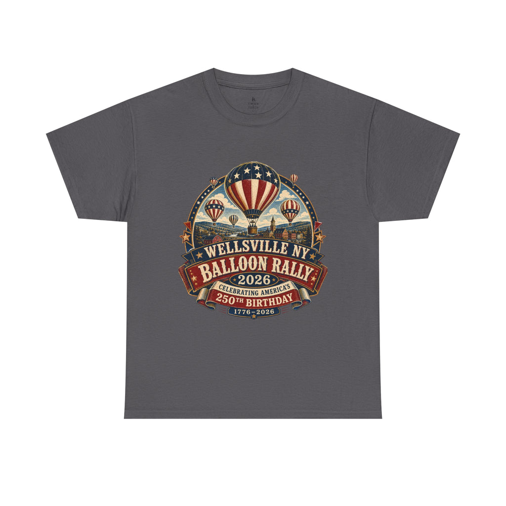 Wellsville NY Balloon Rally 2026 America 250 Vintage Festival T-Shirt