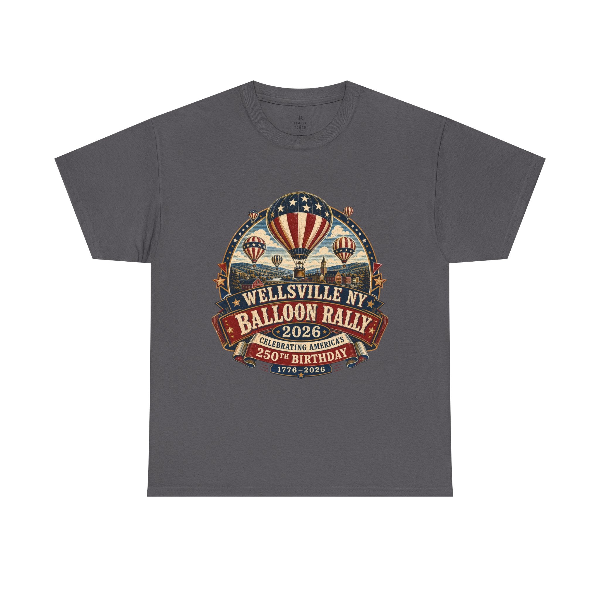 Wellsville NY Balloon Rally 2026 America 250 Vintage Festival T-Shirt