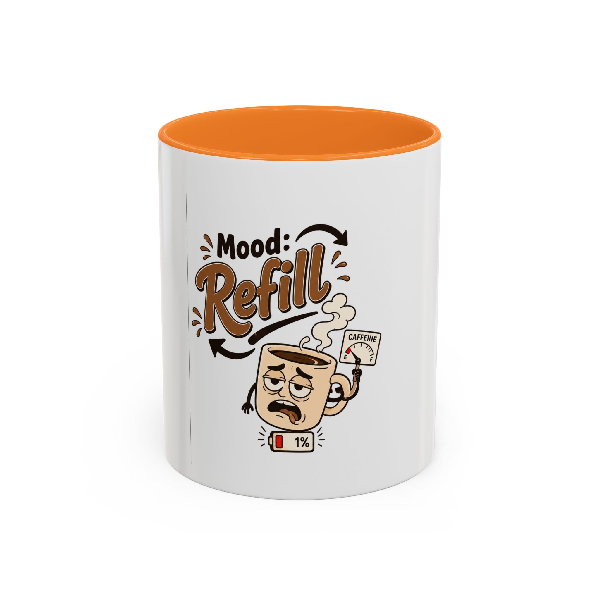 Mood: Refill Coffee Mug — Cute 11oz/15oz Ceramic Mug for Coffee Lovers