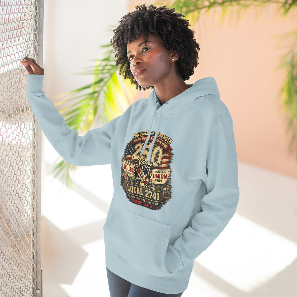 IAM Local 2741 | 250 Years Strong Commemorative Hoodie