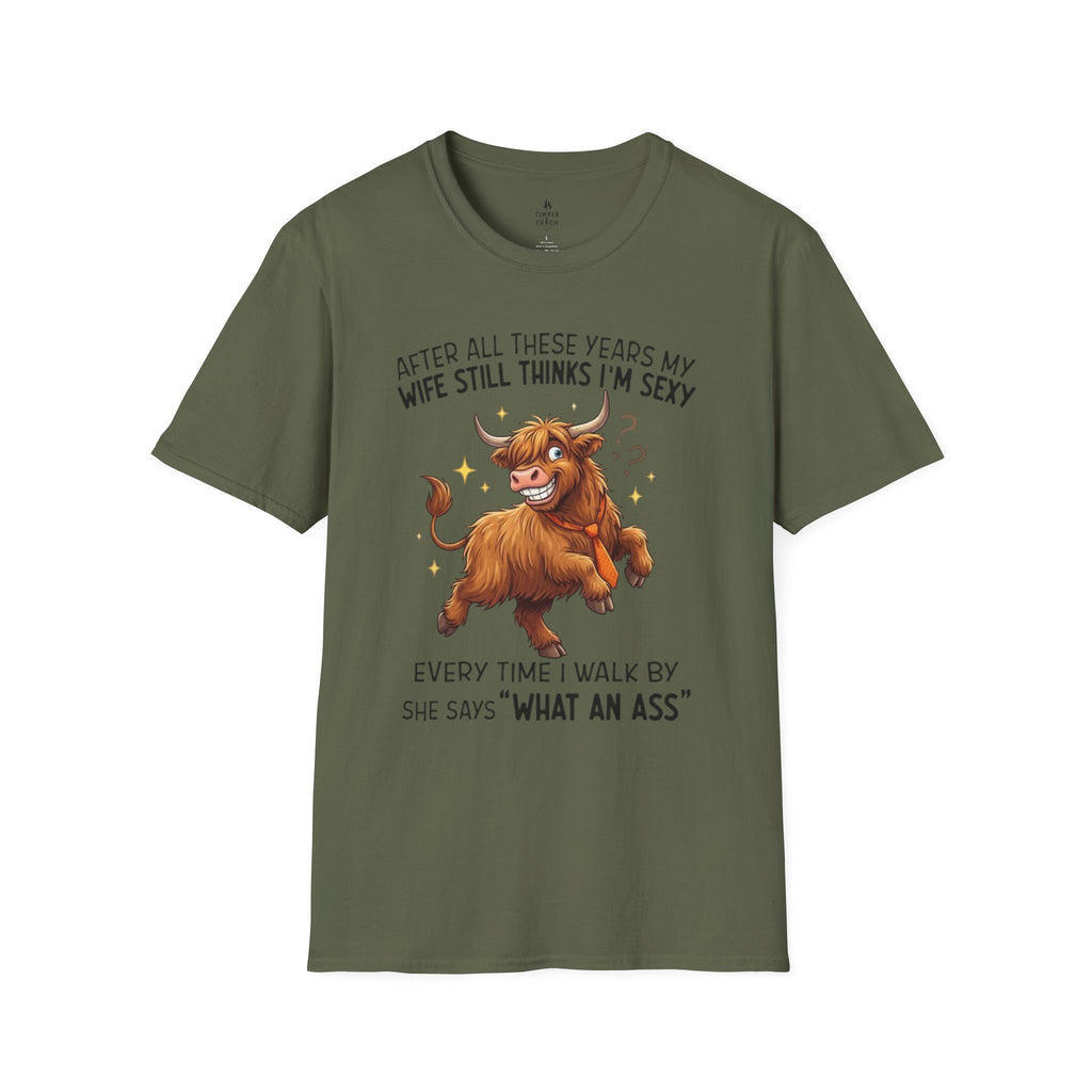 Funny Bull T-Shirt — “After All These Years My Wife Still Thinks I’m Sexy” Funny Couples Gift