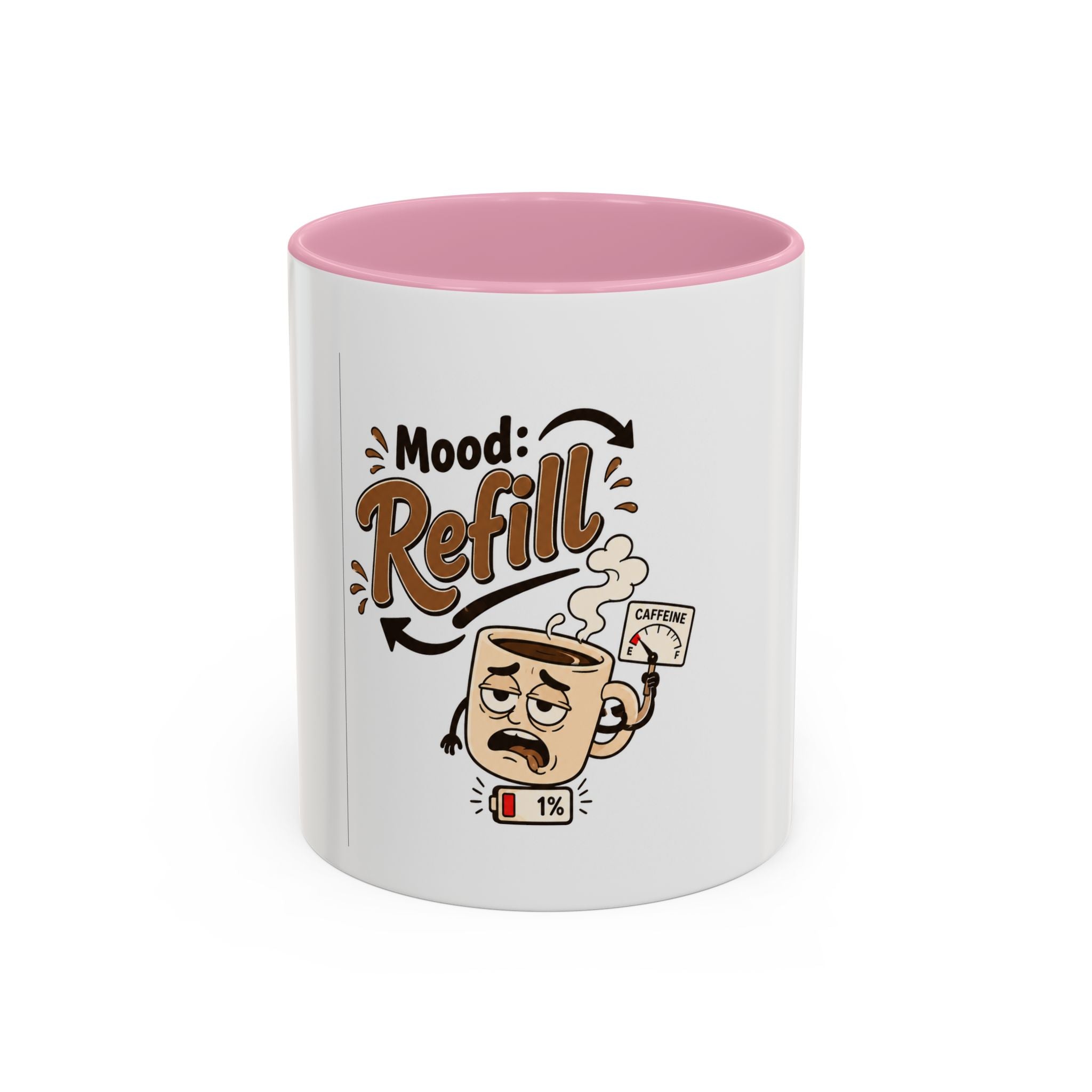 Mood: Refill Coffee Mug — Cute 11oz/15oz Ceramic Mug for Coffee Lovers