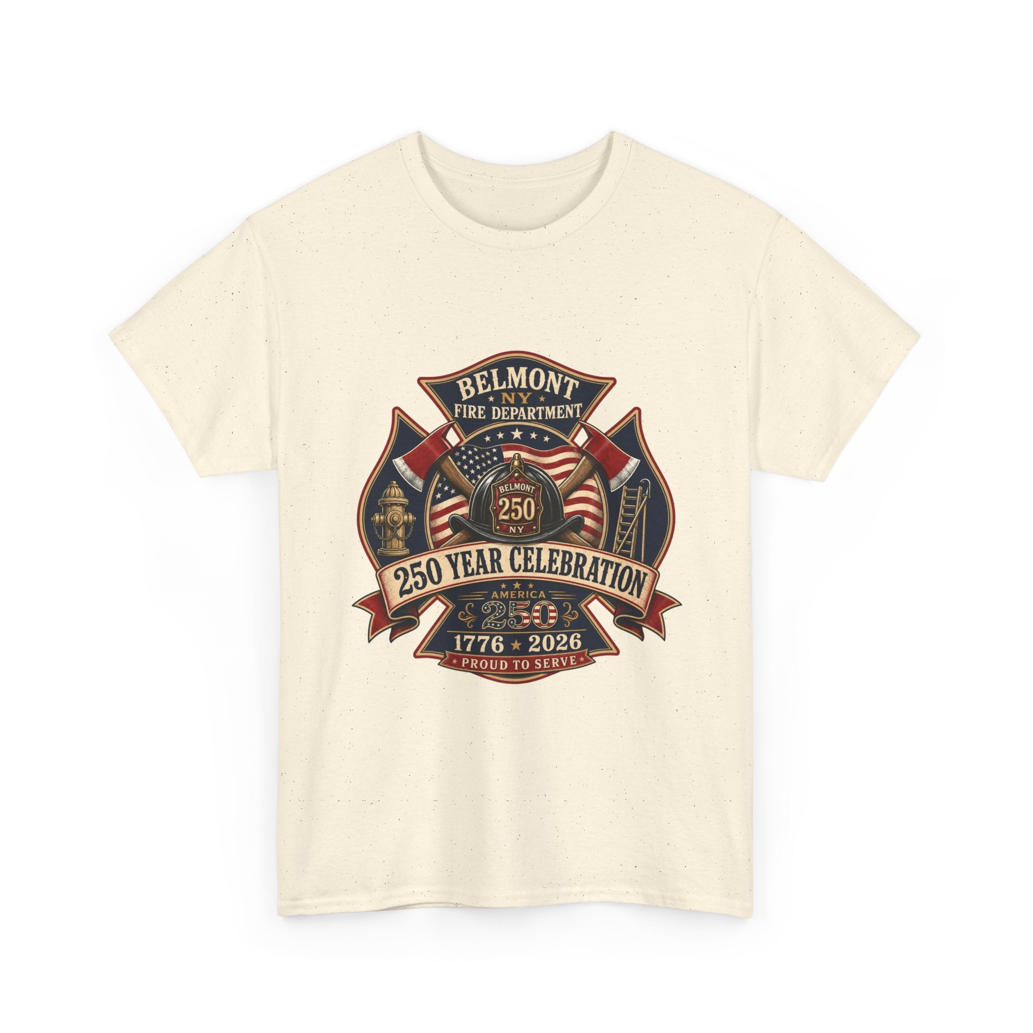 T-Shirt — Belmont NY Fire Department 250 Year Celebration 1776–2026 Commemorative Tee