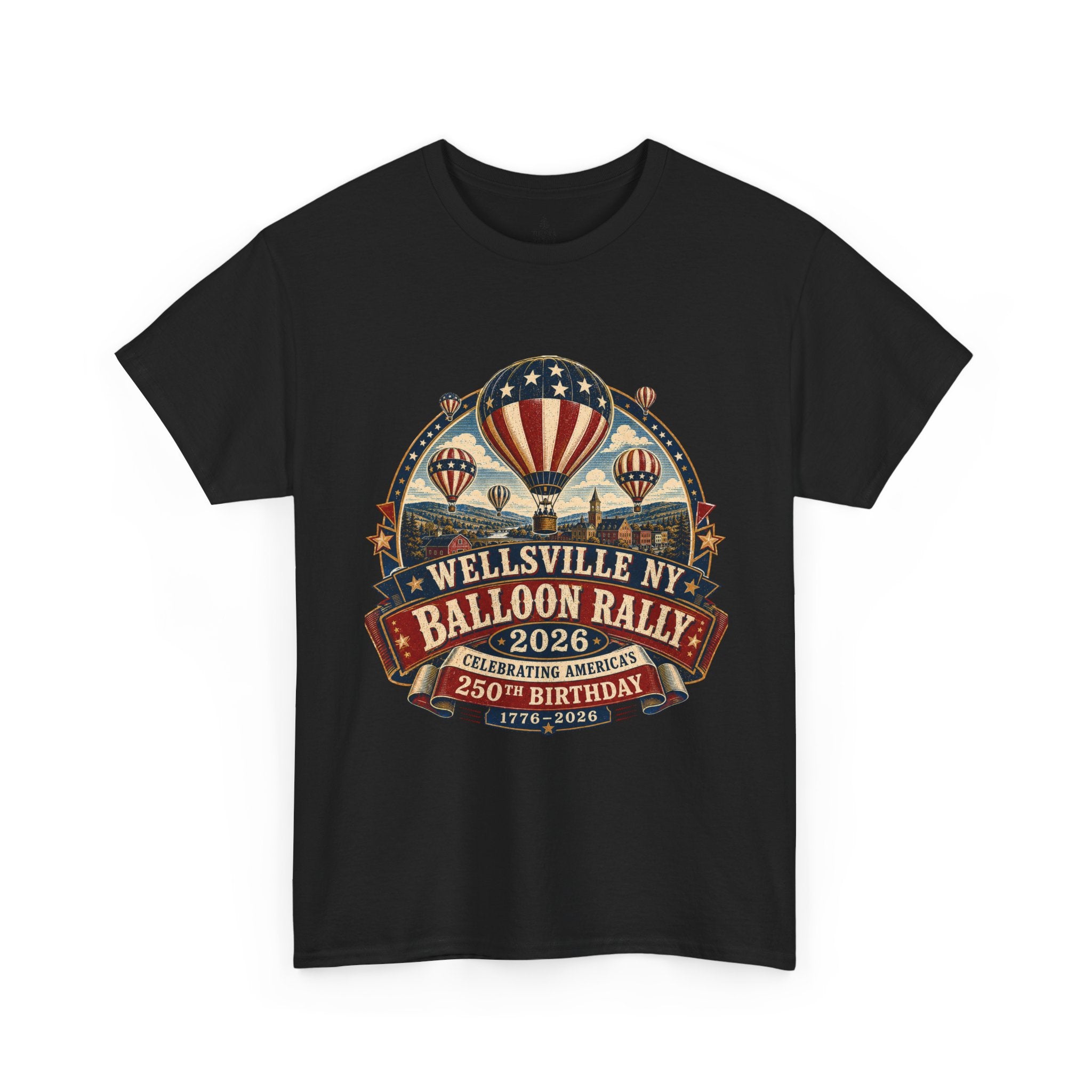 Wellsville NY Balloon Rally 2026 America 250 Vintage Festival T-Shirt