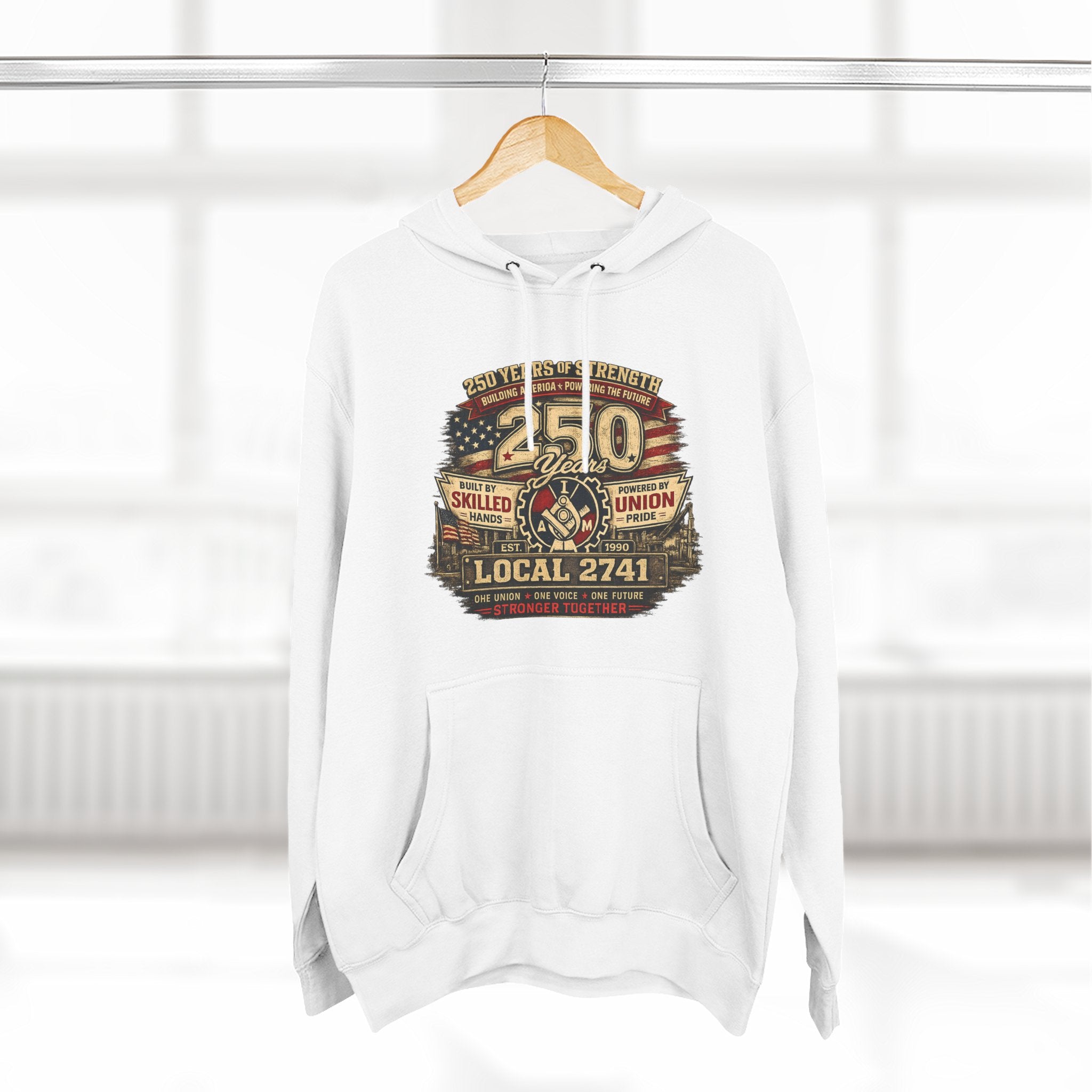 IAM Local 2741 | 250 Years Strong Commemorative Hoodie