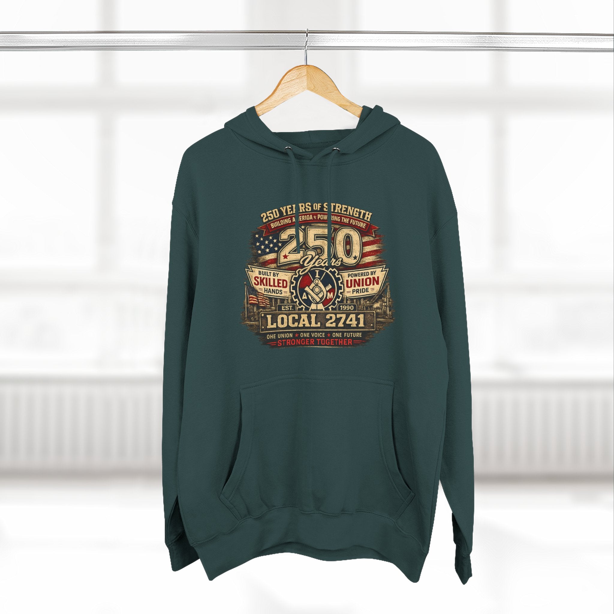 IAM Local 2741 | 250 Years Strong Commemorative Hoodie