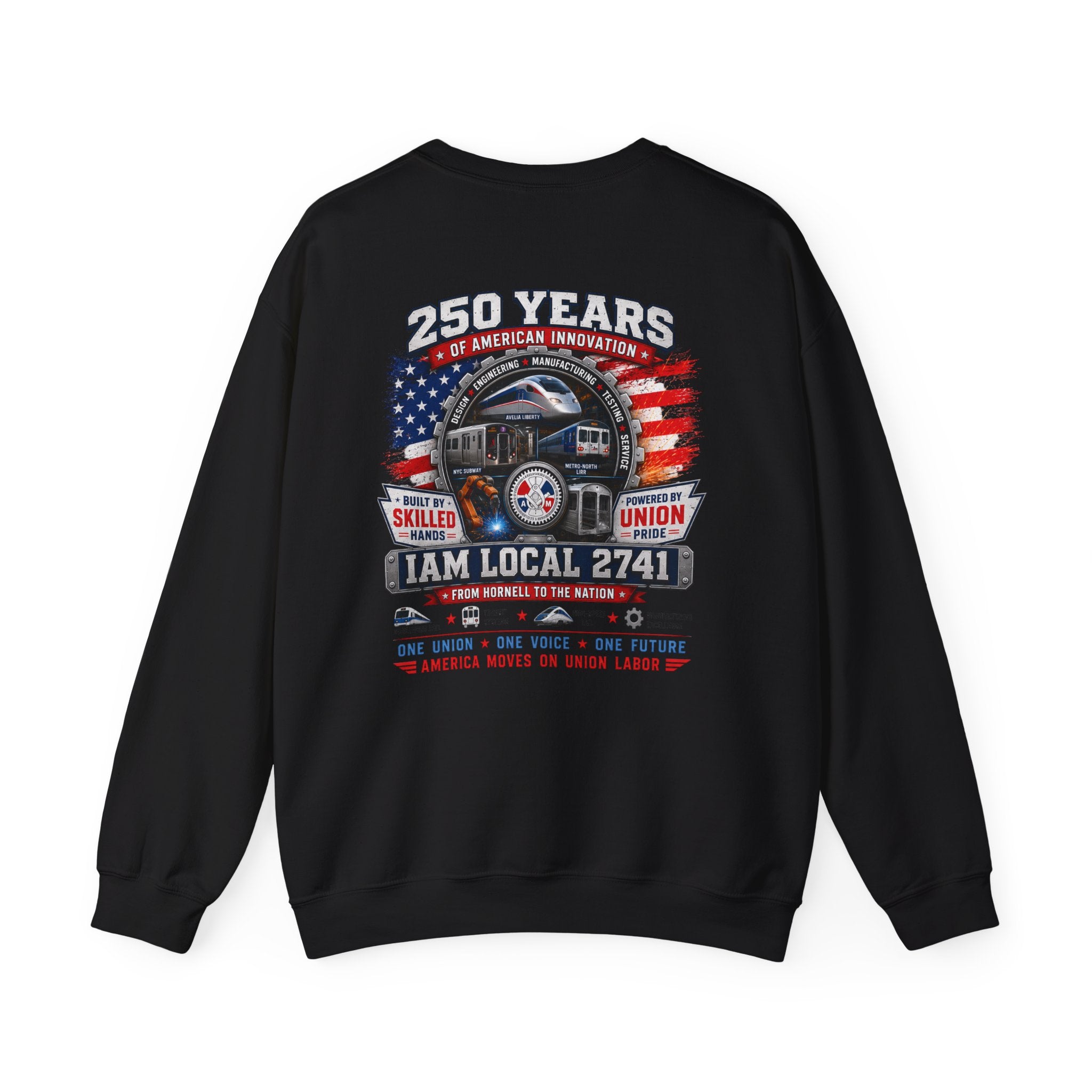 Union Pride Sweatshirt — "I Am Local 2741" 250 Years American Innovators Crewneck