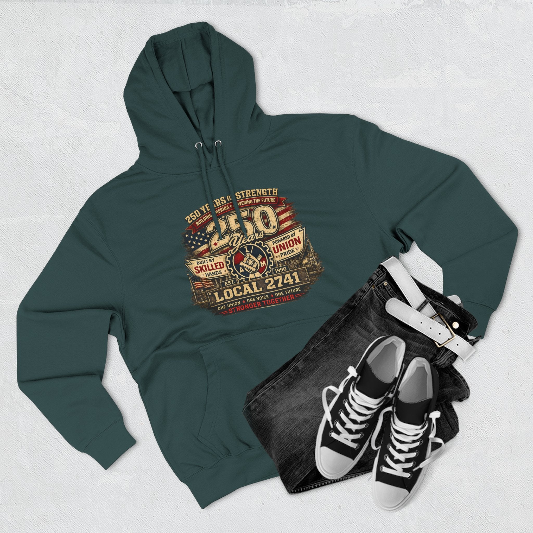 IAM Local 2741 | 250 Years Strong Commemorative Hoodie