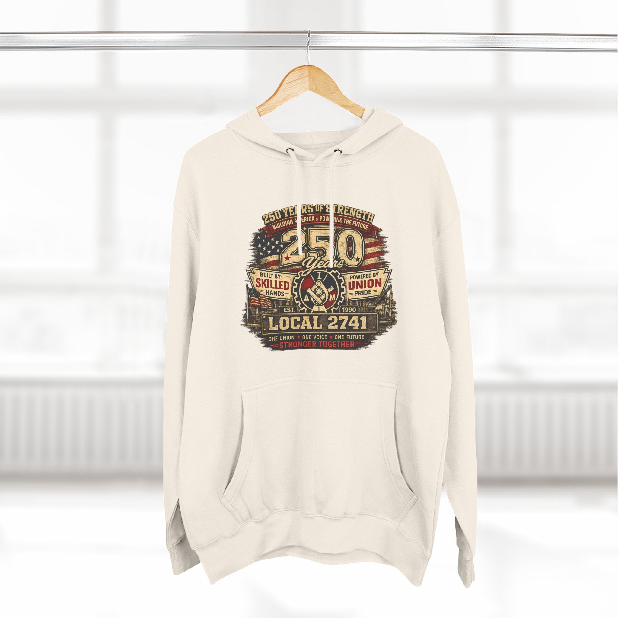 IAM Local 2741 | 250 Years Strong Commemorative Hoodie