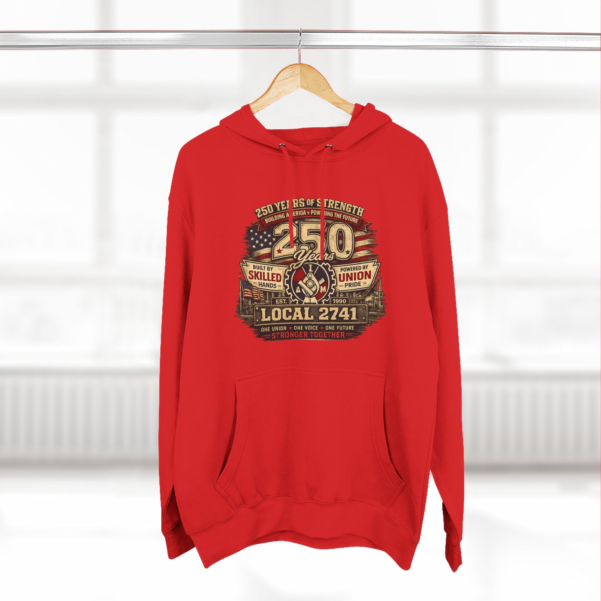IAM Local 2741 | 250 Years Strong Commemorative Hoodie